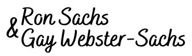 Ron Sachs & Gay Webster-Sachs